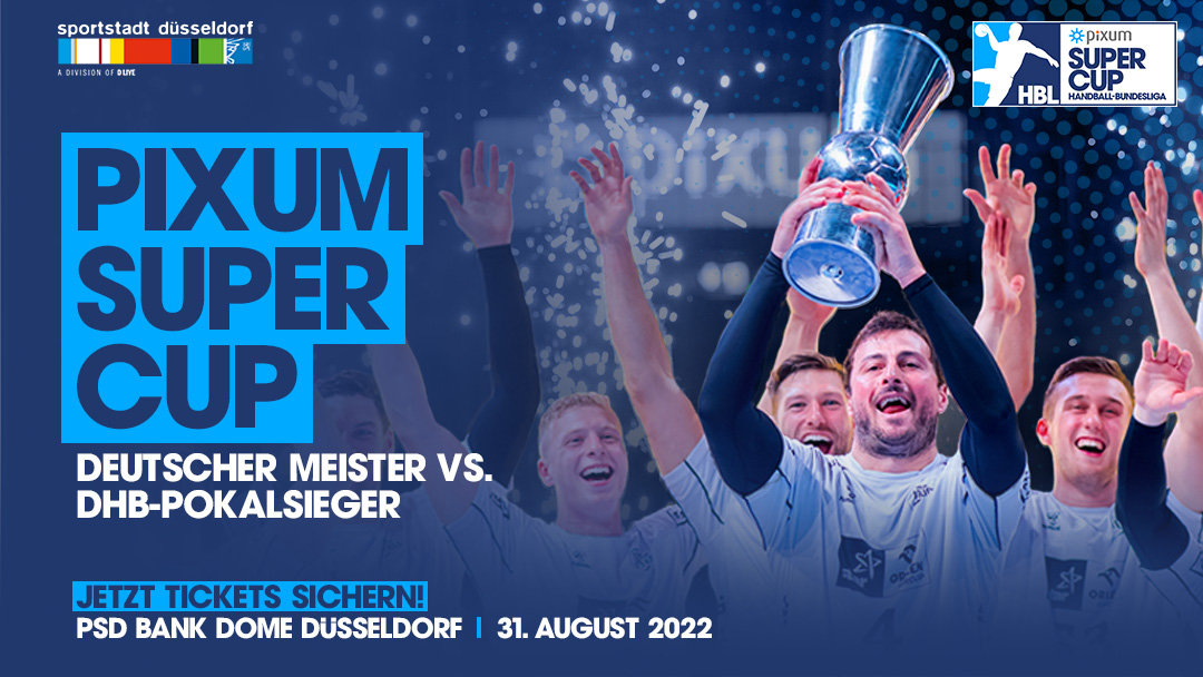 Pixum Super Cup 2022 in der Sportstadt Düsseldorf 